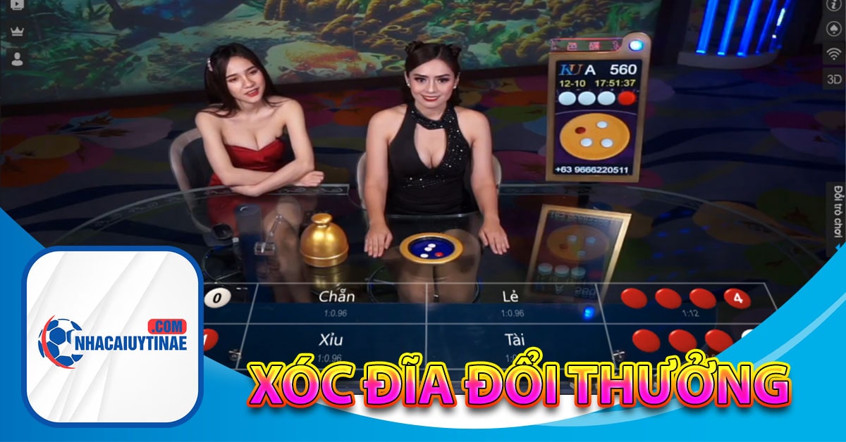 xóc đĩa đổi thưởng uy tín nhất